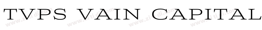 tvps vain capital re字体转换